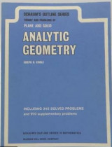 Schaum's Outline of Theory and Problems of Plane and Solid Analytic Geometry