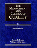 The Management and Control of Quality