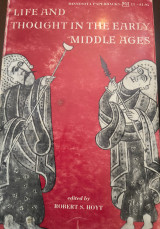 Life and Thought in the Early Middle Ages