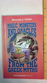 Magic, Monsters and Oracles from the Greek Myths
