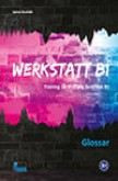 Werkstatt B1 Glossar
