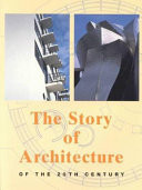 The Story of Architecture of the 20th Century