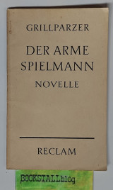 Der arme Spielmann: Eine Novelle