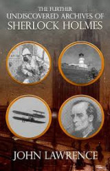 Further undiscovered archives of Sherlock Holmes