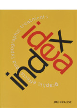 Idea Index: Graphic Effects and Typographic Treatments
