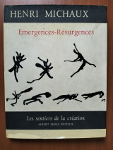 Henri Micheaux, Emegrences - Resurgences