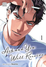 Ask and You Will Receive Vol.1