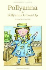 Pollyanna & Pollyanna Grows Up