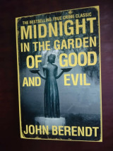 Midnight in the Garden of Good and Evil