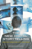 The New Digital Storytelling