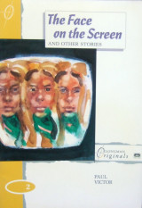 The Face On The Screen and other stories - Longman Originals Level 2