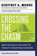 Crossing the Chasm