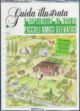 L'ospitalita' ai nostri piccoli amici selvatici - Guida illustrata 12 : Supplemento Di Vita in Campagna