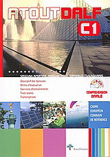 Atout Dalf C1, Comprehension orale: Cadre Europeen commun de reference