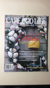 Cape Cod Life - December 2006 - 4.99 $