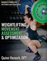 Weightlifting Movement Assessment & Optimization