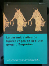 La ceramica atica de figures roges de la ciutat grega d' Emporion