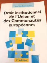 Droit institutionnel de l' Union et des communautes europeennes