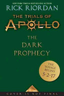 The Trials of Apollo Book Two The Dark Prophecy