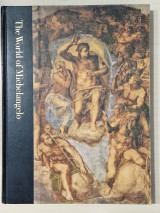 The World of Michelangelo, 1475-1564