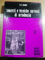 Concetti e tecniche correnti di ortodonzia volume ii