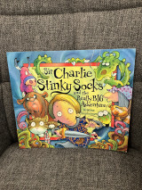 Sir Charlie Stinky Socks: The Really Big Adventure