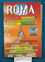 Roma : Mappa -Guida / Map – Guide / Plan – Guide / Stadtplan – Fuhrer / Plano – Guia / Przewodnik