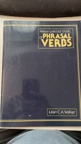 Nelson Practice Book of Phrasal Verbs
