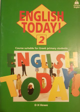 English Today 2 - Course suitable for Greek Primary Students
