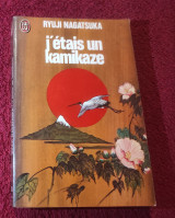 J' etais un Kamikaze