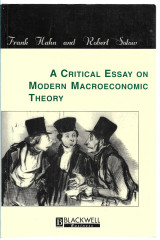 A Critical Essay on Modern Macroeconomic Theory