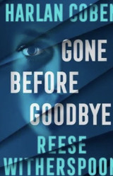 Gone before goodbye