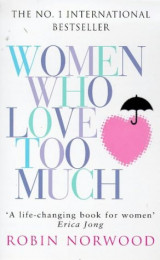 Women Who Love Too Much