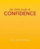 The Little Book of Confidence