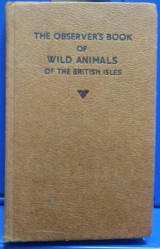 The Observer's Book of Wild Animals of the British Isles