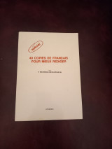 40 copies de francais pour mieux rediger