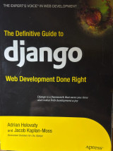 The definitive guide to django