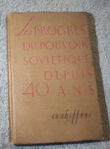 1958 Les progres du pouvoir Sovietique depuis 40 ans en chiffres