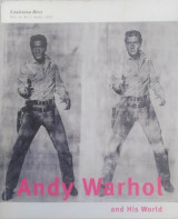 Andy Warhol and His World. Louisiana Revy. Vol. 40 No. 2 April 2000