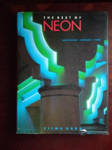 The Best of Neon: Architecture, Interiors, Signs Hardcover