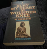 Bury My Heart At Wounded Knee