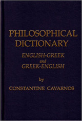 PHILOSOPHICAL DICTIONARY: ENGLISH-GREEK, GREEK-ENGLISH