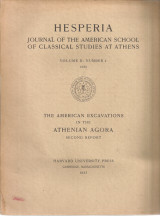 Hesperia Volume II Number 4 The American Excavations in the Athenian Agora, Second Report