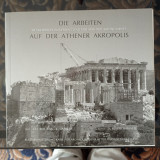 Die Arbeiten auf der athener Acropolis