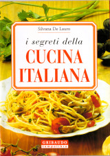 I segreti della Cucina italiana