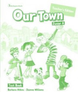 Our Town Junior A Teacher's Book Test