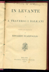 In Levante e a traverso i Balkani (note di viaggio)