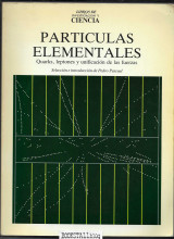 Particulas Elementales : Quarks, leptones y unificacion de las fuerzas