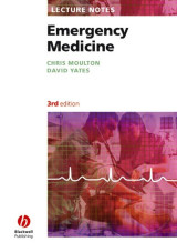 Lecture Notes: Emergency Medicine (3rd edition)