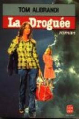 La droguee
